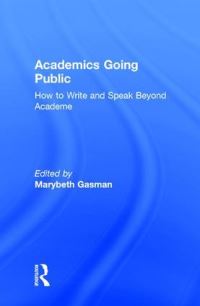 Book Cover for Academics Going Public by Marybeth Gasman