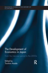 Book Cover for The Development of Economics in Japan by Toichiro Asada