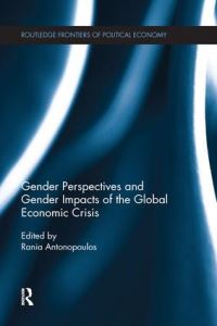 Book Cover for Gender Perspectives and Gender Impacts of the Global Economic Crisis by Rania Antonopoulos