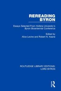 Book Cover for Rereading Byron by Alice Levine, Robert N Keane