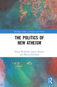 Book Cover for The Politics of New Atheism by Stuart McAnulla