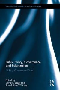 Book Cover for Public Policy, Governance and Polarization by David K Jesuit, Russell Alan Williams