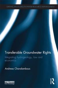 Book Cover for Transferable Groundwater Rights by Andreas N Charalambous