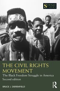Book Cover for The Civil Rights Movement by Bruce J Dierenfield