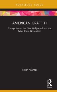 Book Cover for American Graffiti by Peter Krämer