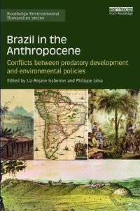 Book Cover for Brazil in the Anthropocene by LizRejane Issberner, Philippe Léna