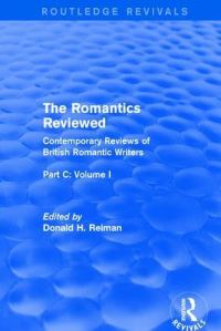 Book Cover for The Romantics Reviewed Part C Shelley, Keats and London Radical Writers by Donald H Reiman