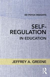Book Cover for Self-Regulaton in Education by Jeffrey Alan Greene