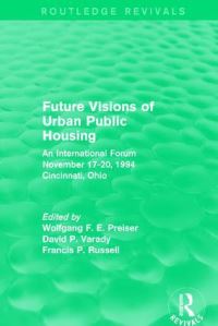 Book Cover for Future Visions of Urban Public Housing by Future Visions of Urban Public Housing