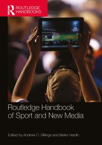 Book Cover for Routledge Handbook of Sport and New Media by Andrew C Billings, Marie C Hardin