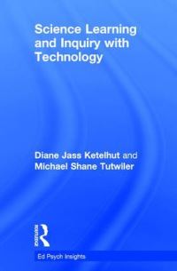 Book Cover for Science Learning and Inquiry With Technology by Diane Jass Ketelhut, Michael Shane Tutwiler