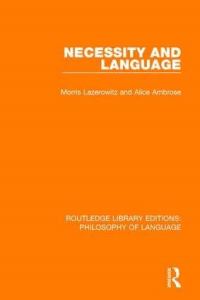 Book Cover for Necessity and Language by Morris Lazerowitz, Alice Ambrose