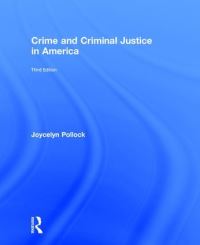Book Cover for Crime and Justice in America by Joycelyn M Pollock