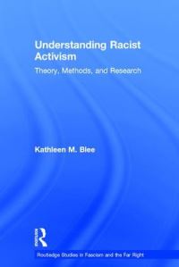 Book Cover for Understanding Racist Activism by Kathleen M Blee