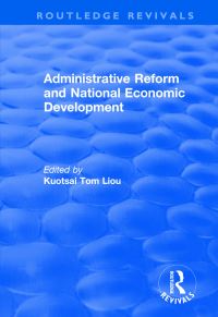 Book Cover for Administrative Reform and National Economic Development by Kuotsai Tom Liou