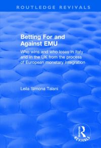 Book Cover for Betting for and Against EMU by Leila Talani