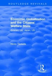 Book Cover for Economic Globalization and the Citizens' Welfare State by Hiroto Tsukada