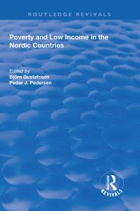 Book Cover for Poverty and Low Income in Nordic Countries by Björn Gustafsson, Peder J Pedersen