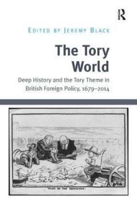 Book Cover for The Tory World by Jeremy Black
