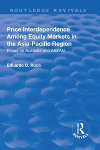 Book Cover for Price Interdependence Among Equity Markets in the Asia-Pacific Region by Eduardo D Roca