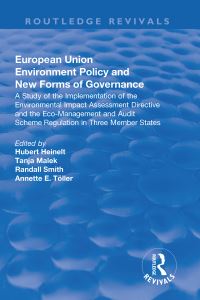Book Cover for European Union Environmental Policy and New Forms of Governance by Hubert Heinelt