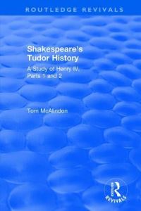 Book Cover for Shakespeare's Tudor History by Tom McAlindon