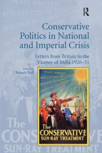 Book Cover for Conservative Politics in National and Imperial Crisis by Stuart Ball