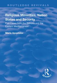 Book Cover for Religious Minorities, Nation States and Security by Mario Apostolov