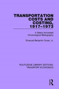 Book Cover for Transportation Costs and Costing, 1917-1973 by Emanuel Benjamin Ocran