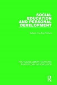 Book Cover for Social Education and Personal Development by Delwyn P. Tattum, Eva Tattum