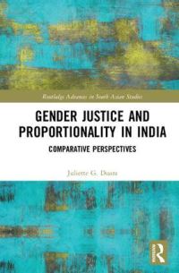 Book Cover for Gender Justice and Proportionality in India by Juliette G Duara