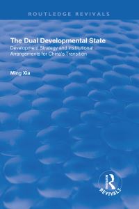 Book Cover for The Dual Developmental State by Ming Xia