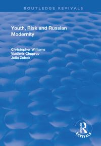 Book Cover for Youth, Risk and Russian Modernity by Christopher Williams, Vladimir Chuprov