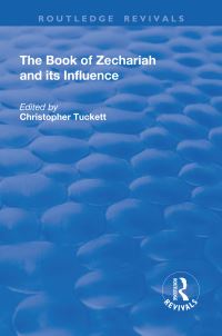 Book Cover for The Book of Zechariah and Its Influence by Christopher Tuckett