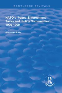 Book Cover for NATO's Peace-Enforcement Tasks and Policy Communities by Giovanna Bono