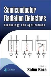 Book Cover for Semiconductor Radiation Detectors by Salim Reza, Krzysztof Iniewski