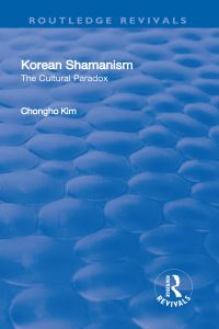 Book Cover for Korean Shamanism by Chongho Kim
