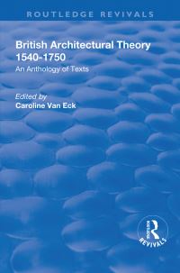 Book Cover for British Architectural Theory 1540-1750 by Caroline van Eck