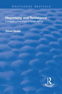 Book Cover for Hegemony and Resistance by Thiven Reddy