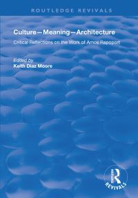 Book Cover for Culture-Meaning-Architecture by Keith Diaz Moore