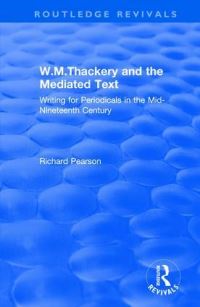 Book Cover for W.M.Thackery and the Mediated Text by Richard Pearson