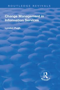 Book Cover for Change Management in Information Services by Lyndon Pugh