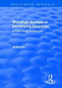 Book Cover for Woodfuel Markets in Developing Countries by Jill Boberg
