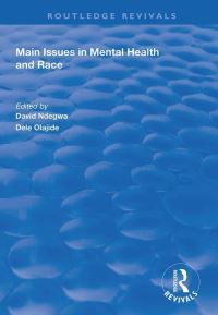 Book Cover for Main Issues in Mental Health and Race by David Ndegwa, Dele Olajide