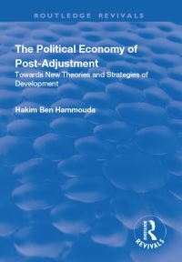Book Cover for The Political Economy of Post-Adjustment by Hakim Ben Hammouda