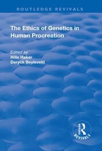 Book Cover for The Ethics of Genetics in Human Procreation by Hille Haker, Deryck Beyleveld