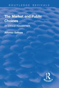 Book Cover for The Market and Public Choices by Alfonso Salinas
