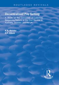 Book Cover for Decentralised Pay Setting by K A Bender, R F Elliott