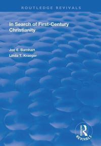 Book Cover for In Search of First-Century Christianity by Joe E Barnhart, Linda Kraeger