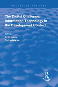 Book Cover for The Digital Challenge by Shirin Madon, S Krishna